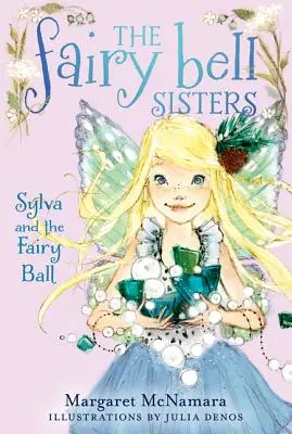 Sylva y el baile de las hadas - Sylva and the Fairy Ball