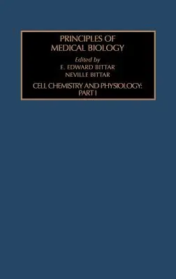 Química y Fisiología Celular: Parte I: Volumen 4 - Cell Chemistry and Physiology: Part I: Volume 4