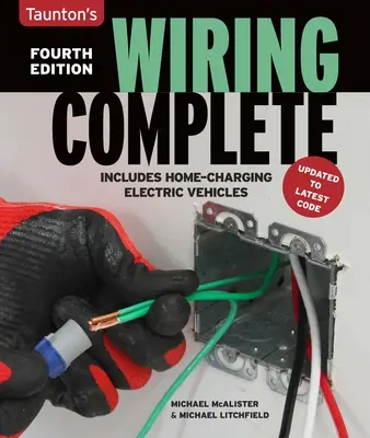 Wiring Complete Cuarta Edición: Cuarta edición - Wiring Complete Fourth Edition: Fourth Edition