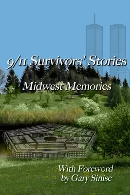 Historias de supervivientes del 11-S: Recuerdos del Medio Oeste - 9/11 Survivors' Stories: Midwest Memories