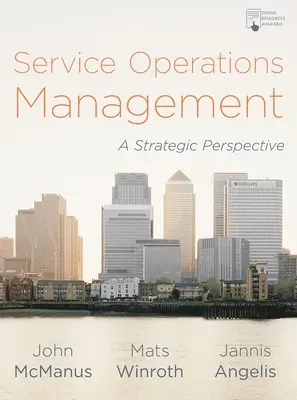 Gestión de operaciones de servicios: Una perspectiva estratégica - Service Operations Management: A Strategic Perspective