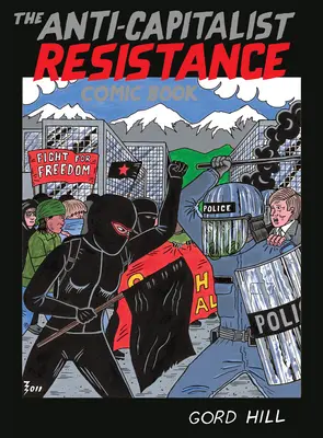 El cómic de la resistencia anticapitalista - The Anti-Capitalist Resistance Comic Book