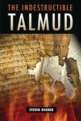 El Talmud indestructible - The Indestructible Talmud