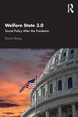 Estado del bienestar 3.0: La política social después de la pandemia - Welfare State 3.0: Social Policy After the Pandemic