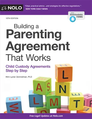 Construir un acuerdo parental que funcione: Acuerdos de custodia de los hijos paso a paso - Building a Parenting Agreement That Works: Child Custody Agreements Step by Step