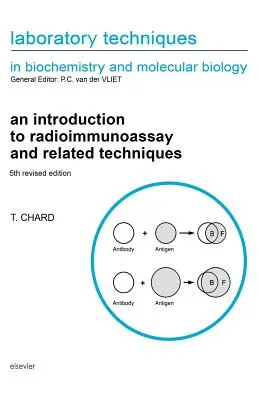 Introducción al radioinmunoanálisis y técnicas afines: Volumen 6 - An Introduction to Radioimmunoassay and Related Techniques: Volume 6