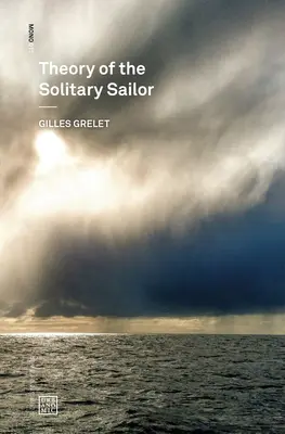 Teoría del marinero solitario - Theory of the Solitary Sailor