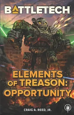 BattleTech Elementos de Traición Oportunidad - BattleTech: Elements of Treason: Opportunity