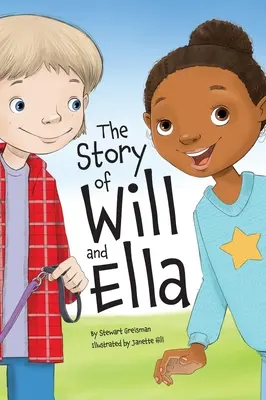 La historia de Will y Ella. - The Story of Will and Ella.