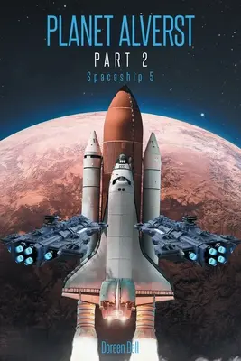 Planeta Alverst Parte 2: Nave espacial 5 - Planet Alverst Part 2: Spaceship 5