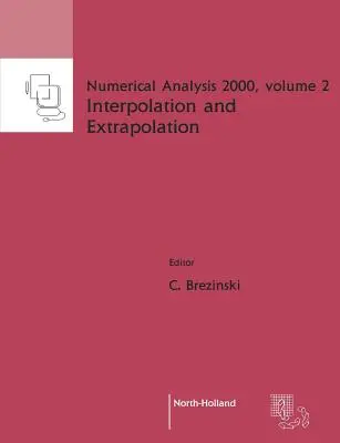 Interpolación y extrapolación: Volumen 2 - Interpolation and Extrapolation: Volume 2