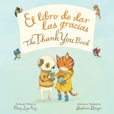 El libro de las gracias Libro de cartón bilingüe - The Thank You Book Bilingual Board Book