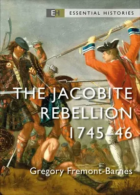 La rebelión jacobita: 1745-46 - The Jacobite Rebellion: 1745-46