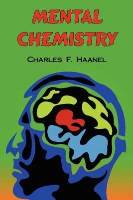 Química mental: El Texto Original Completo - Mental Chemistry: The Complete Original Text