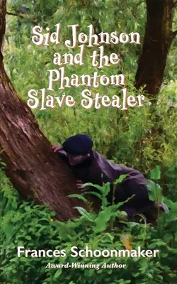 Sid Johnson y el ladrón de esclavos fantasma - Sid Johnson and the Phantom Slave Stealer