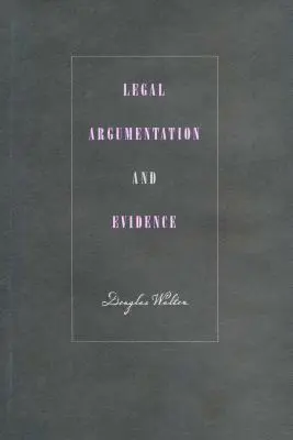 Argumentación jurídica y pruebas - Legal Argumentation and Evidence