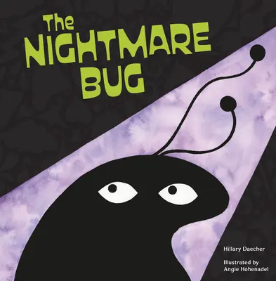 El bicho de las pesadillas - The Nightmare Bug