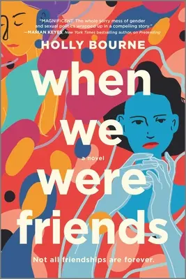 Cuando éramos amigas - When We Were Friends