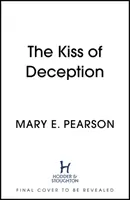 El beso del engaño - Kiss of Deception