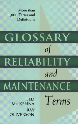 Glosario de términos de fiabilidad y mantenimiento - Glossary of Reliability and Maintenance Terms