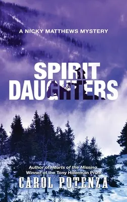 Las Hijas del Espíritu: Un misterio de Nicky Matthews - Spirit Daughters: A Nicky Matthews Mystery