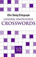 Daily Telegraph Crucigramas Gigantes de Conocimientos Generales 10 - Daily Telegraph Giant General Knowledge Crosswords 10