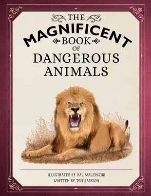 El magnífico libro de los animales peligrosos - The Magnificent Book of Dangerous Animals