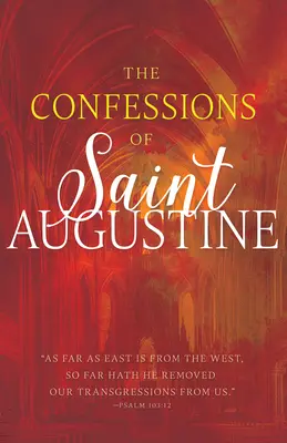 Las Confesiones de San Agustín - The Confessions of Saint Augustine