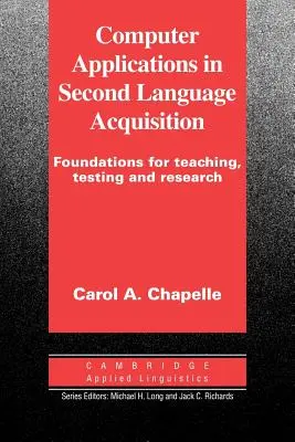 Aplicaciones informáticas en la adquisición de segundas lenguas - Computer Applications in Second Language Acquisition
