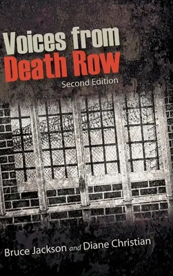 Voces del corredor de la muerte, segunda edición - Voices from Death Row, Second Edition