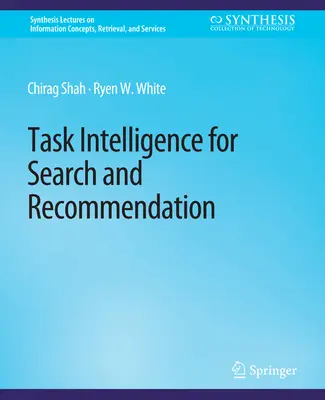 Inteligencia de tareas para búsqueda y recomendación - Task Intelligence for Search and Recommendation