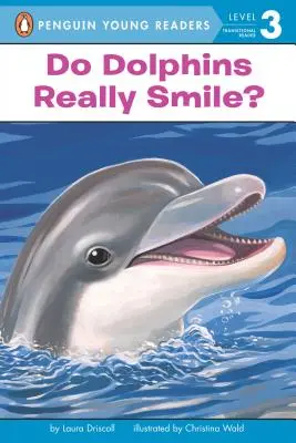 ¿Sonríen de verdad los delfines? - Do Dolphins Really Smile?