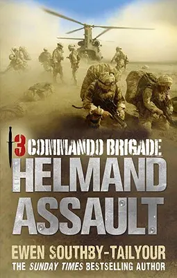 3 Commando Brigade: Asalto a Helmand - 3 Commando Brigade: Helmand Assault