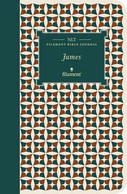 Diario de la Biblia NLT Filament: Santiago (Tapa blanda) - NLT Filament Bible Journal: James (Softcover)