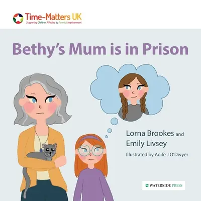 La madre de Bethy está en prisión - Bethy's Mum is in Prison