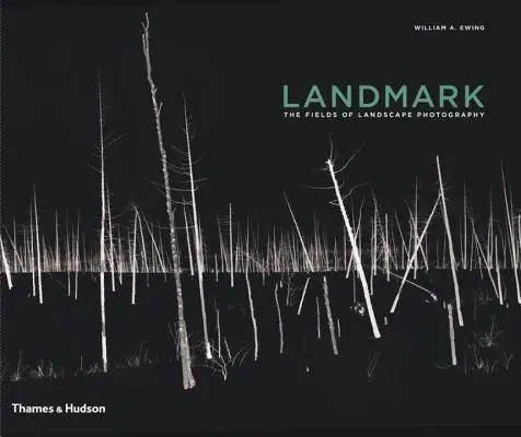 Un hito: Los campos de la fotografía de paisaje - Landmark: The Fields of Landscape Photography