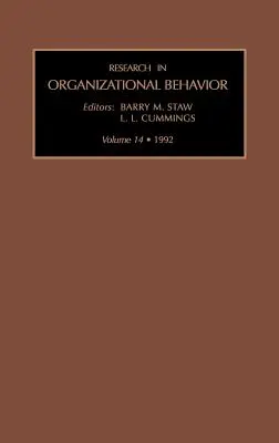 Investigación en comportamiento organizativo: Volumen 14 - Research in Organizational Behavior: Volume 14