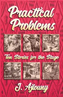 Problemas prácticos: Diez historias para la escena - Practical Problems: Ten Stories for the Stage