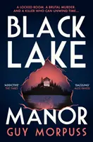 La Mansión del Lago Negro - Black Lake Manor