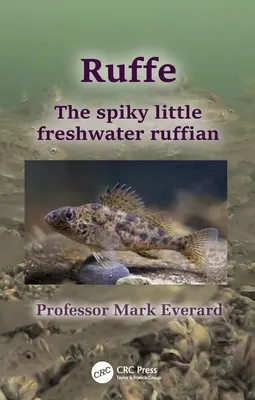 Ruffe: El pequeño rufián de agua dulce con púas - Ruffe: The Spiky Little Freshwater Ruffian