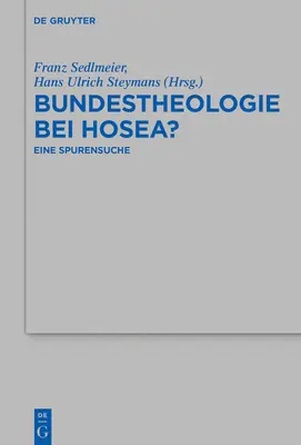¿Teología de la Alianza en Oseas? - Bundestheologie bei Hosea?