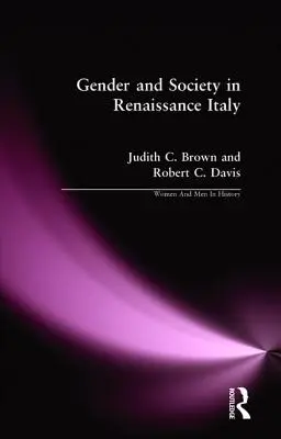 Género y sociedad en la Italia del Renacimiento - Gender and Society in Renaissance Italy