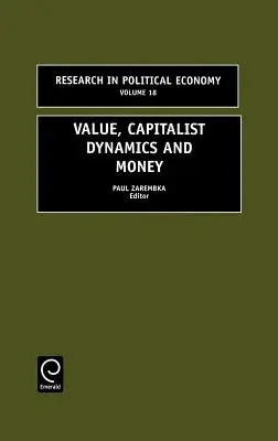 Valor, dinámicas capitalistas y dinero - Value, Capitalist Dynamics and Money