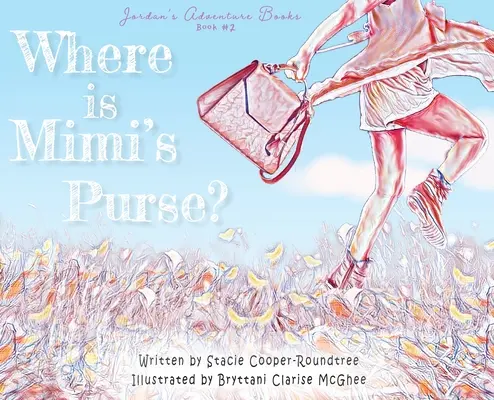 ¿Dónde Está El Monedero De Mimi? - Where is Mimi's Purse?