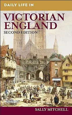 La vida cotidiana en la Inglaterra victoriana - Daily Life in Victorian England