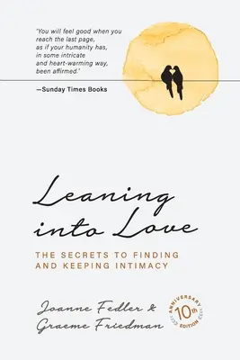 Apoyarse en el amor: edición 10 aniversario - Leaning into Love: 10 year anniversary edition