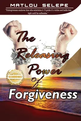 El poder liberador del perdón - The Releasing Power of Forgiveness