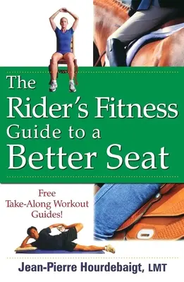 La guía del jinete para un mejor asiento - The Rider's Fitness Guide to a Better Seat