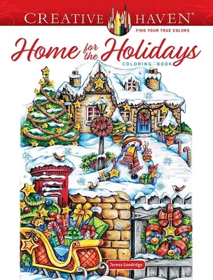 Creative Haven Libro para colorear «En casa por vacaciones - Creative Haven Home for the Holidays Coloring Book