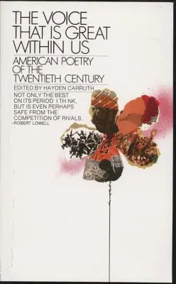 La voz que es grande dentro de nosotros: Poesía americana del siglo XX - The Voice That Is Great Within Us: American Poetry of the Twentieth Century